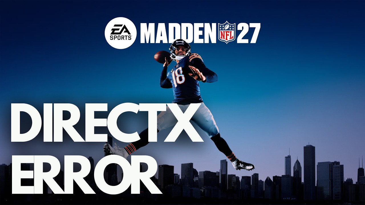 Madden NFL 27 DirectX Function Error | DXGI_ERROR_DEVICE_REMOVED / HUNG / ACCESS_DENIED on PC FIX🏈