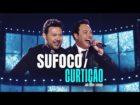 João Bosco & Vinícius - Sufoco / Curtição (DVD JBEV21InConcert)