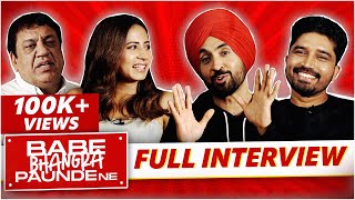 Diljit Dosanjh, Sargun Mehta Full Interview || Babe Bhangra Paunde Ne Movie || Kiddaan Interviews video