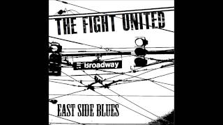 The Fight United - East Side Blues