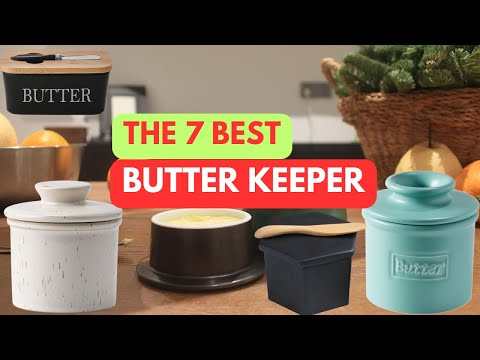 The 7 Best Butter Keepers