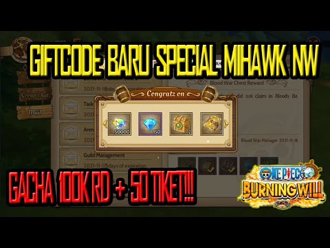 GIFTCODE BARU LAGI LV 80 & GACHA 100K RD+50 TIKET | ONE PIECE BURNING WILL | SERVER 5
