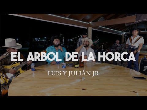 Luis y Julián Jr - El Arbol De La Horca (En Vivo 2025)