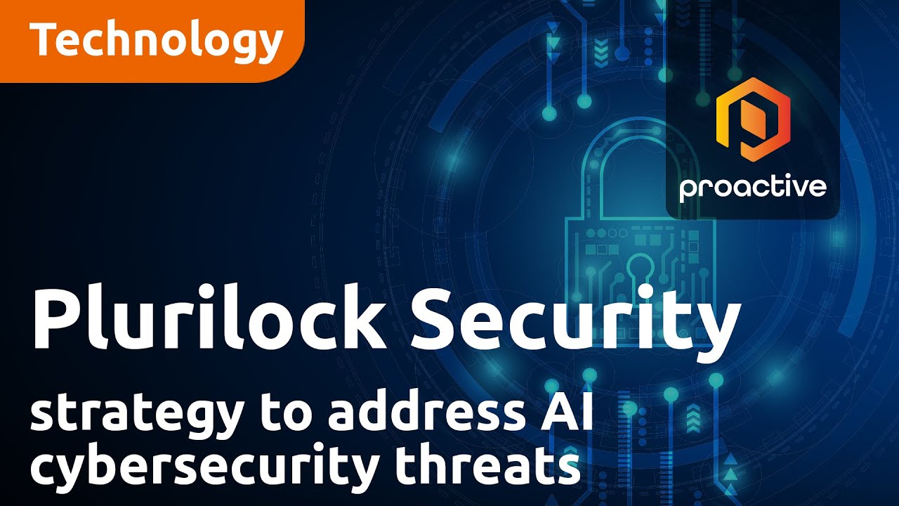 Plurilock Security announces company has set strategic course to address AI Cybersecurity Threats