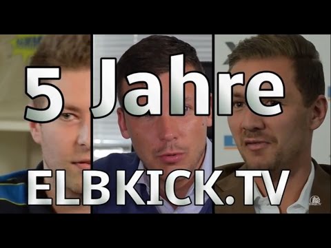 Wie alles begann - 5 Jahre ELBKICK.TV | ELBKICK.TV