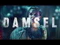 DAMSEL Trailer Song 