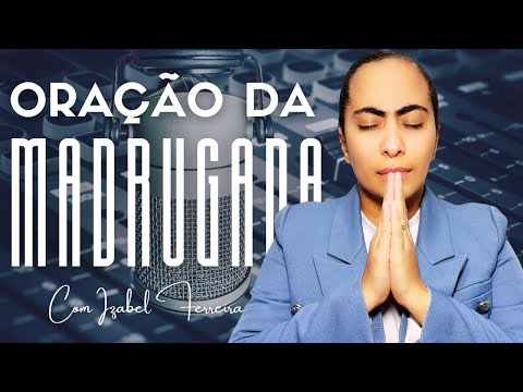 09/10/2025 - DAWN PRAYER - IZABEL FERREIRA