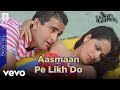 Aasmaan Pe Likh Do Asha Bhosle Shabbir Kumar Ek Jaan Hain Hum Full Video