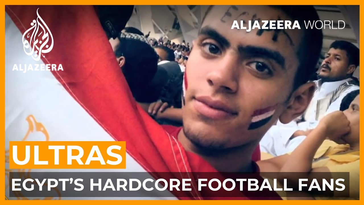 Egypt's hardcore football fans - Ultras | Al Jazeera World