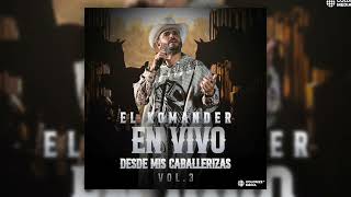 El Komander - Ranchero Poderoso (En Vivo)