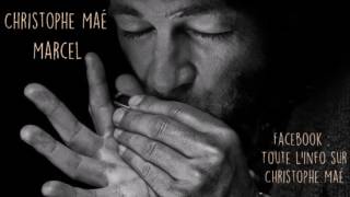 Marcel - Christophe Maé (L&#39;attrape rêve)