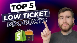 I Found 5 Low-Ticket Products Making $100K /Month