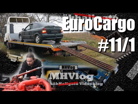 Első hosszú próbaút! - Nem is hinnéd milyen hosszú lett.... - EuroCargo #11/1