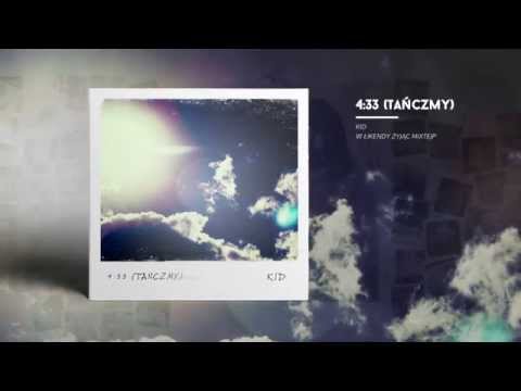 KID - 4:33 (Tańczmy)
