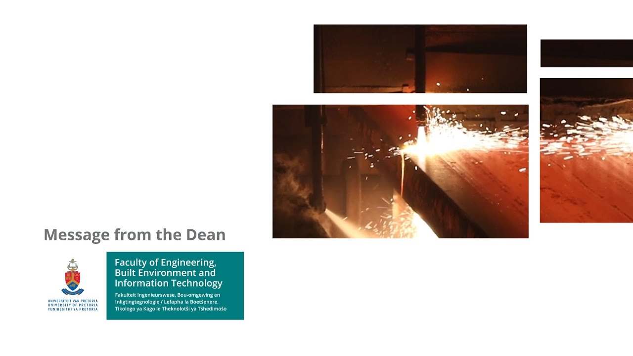 Faculty of Engineering Built Environment and Information Technology: Message from the Dean #ChooseUP