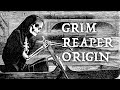 Where Does the Grim Reaper Come From?