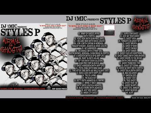 DJ 1Mic - Styles P - Army Of Ghosts [2015][Mixtape]