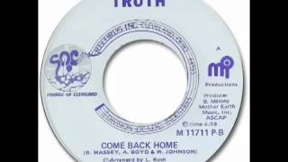 COME BACK HOME - Truth