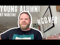 Young Alumni by Maritime #coversong #covers