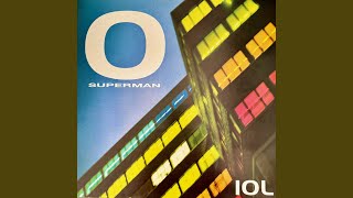 O Superman - 7"edit (IOL-Version)