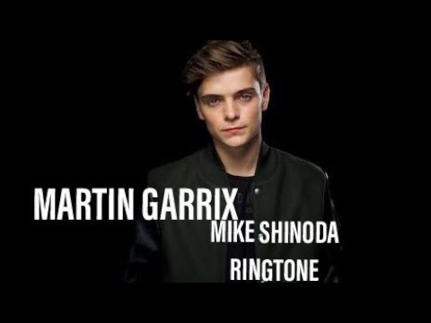 Martin Garrix & Pierce Fulton feat. Mike Shinoda RINGTONE