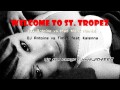DJ Antoine vs Timati feat Kalenna - Welcome to St ...