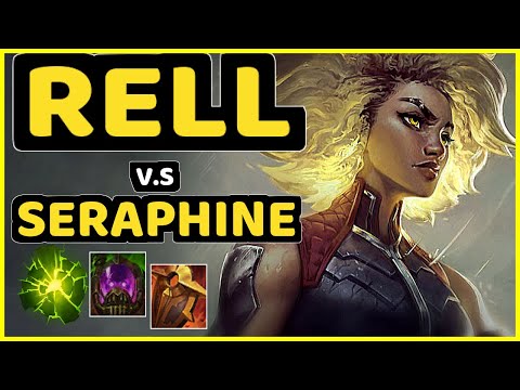 RELL vs SERAPHINE - BOTTOM SUPPORT GAMEPLAY - KR Ranked MASTER