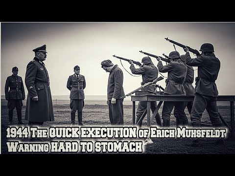 1944 The QUICK EXECUTION of Erich Muhsfeldt Warning HARD TO STOMACH