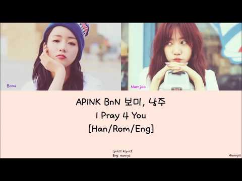 APINK BNN 에이핑크 : I Pray 4 You  [Han/Rom/Eng] Lyrics