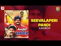 Seevalaperi Pandi Jukebox Evergreen Tamil Songs All Time Tamil Hit Songs
