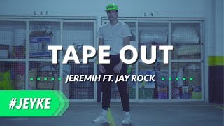 TAP OUT - Jeremih  ft. Jay Rock ● Jeyke | CONEC