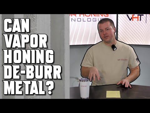 Can Vapor Honing Remove Burrs and Blemishes? - Vapor Honing Technologies