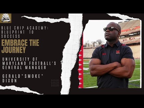 Embrace the Journey: Maryland Football GM, Smoke Dixon