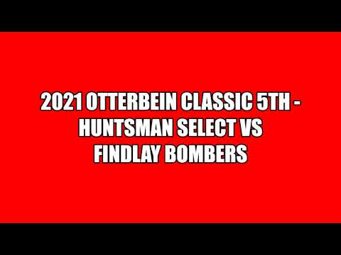 2021 GBA Otterbein Classic 5th Huntsman Select vs Findlay Bombers