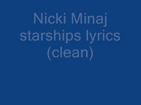 Nicki Minaj starships clean lyrics