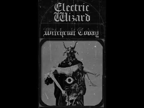 Electric Wizard: Witchcult Today