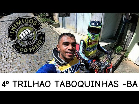 ⚠️ 4° TRILHAO DE TABOQUINHAS-BA!! O melhor percurso da BAHIA  ⚠️