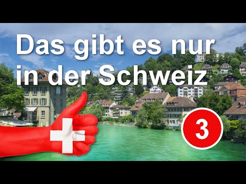 10 Dinge, die es nur in der Schweiz gibt - Folge 3
