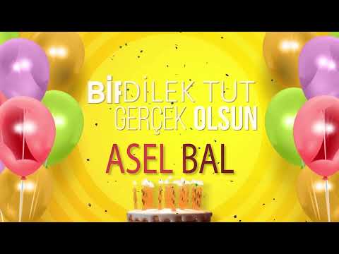 ASEL BAL - İyi ki Varsın İyi ki Doğdun  Asel Bal