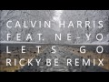 Calvin Harris Feat. Ne-Yo - Lets Go (Ricky Be ...