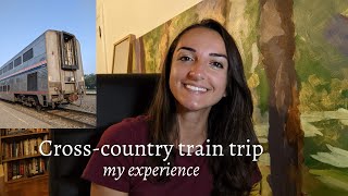 Cross-country Amtrak trip: my experience