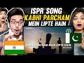 Kabhi Percham Mein Lipte Hain Reaction | Atif Aslam Song | ISPR Song Indian Reaction