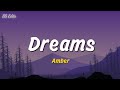 Dreams Amber Lyrics