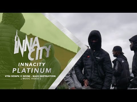 #706 DonPk x Devbk - Mass Destruction [ Music Video ] InnaCityUK | #Platinum