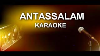 Download lagu ANTASSALAM Karaoke mp3