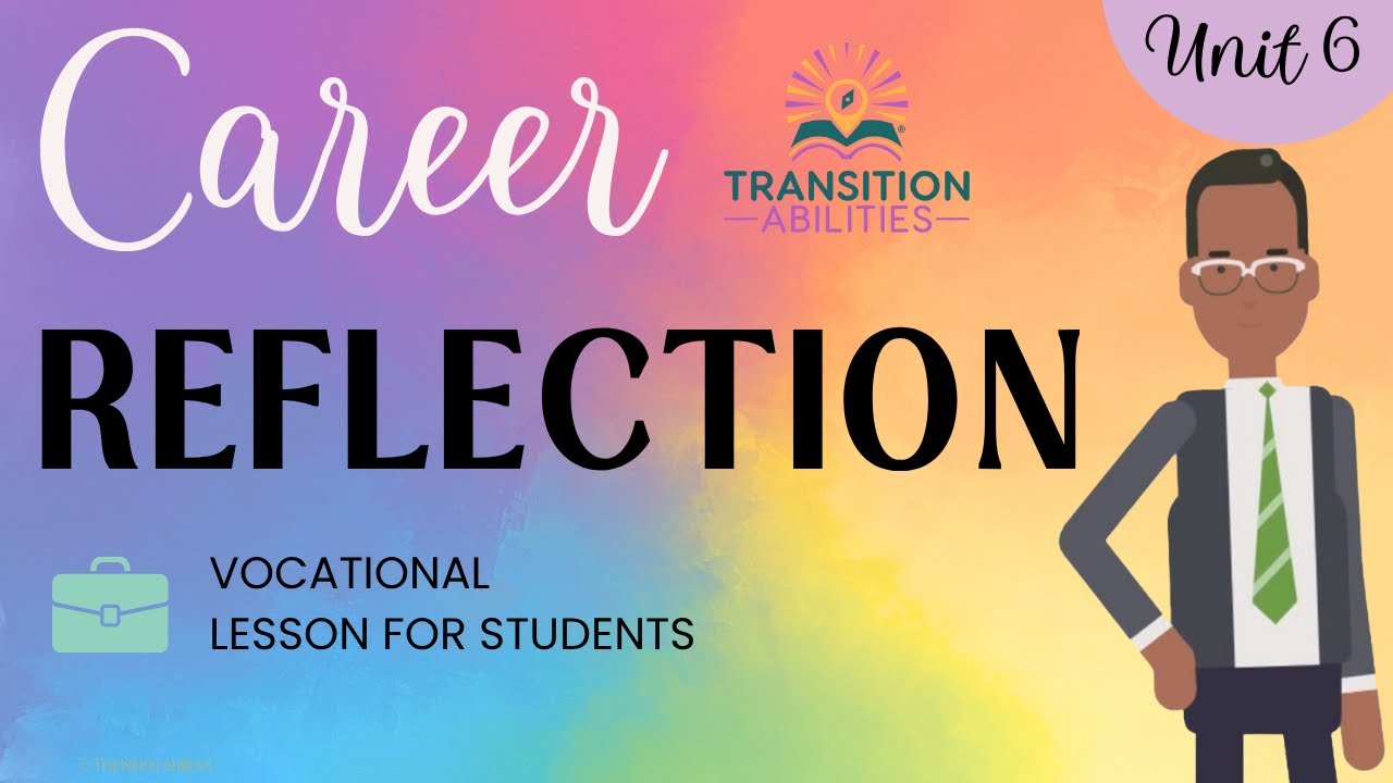 Career Reflection  - Vocational Lesson 16 - Job Skills for Students