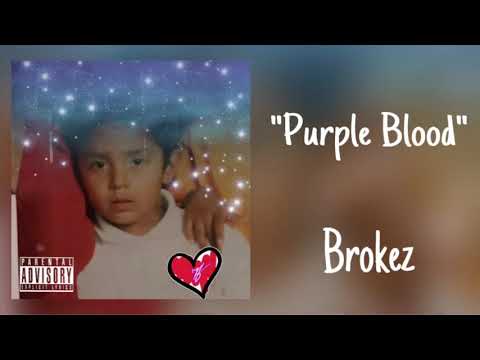 Brokez~ "Purple Blood" [Official Audio]