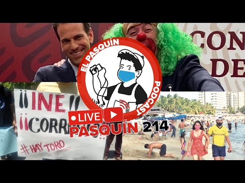 El Pasquín 214: Morena y el presidente vs el INE