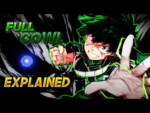 What is Full Cowl? | One For All: FULL COWL EXPLAINED - My Hero Academia Discussion | 僕のヒーローアカデミア