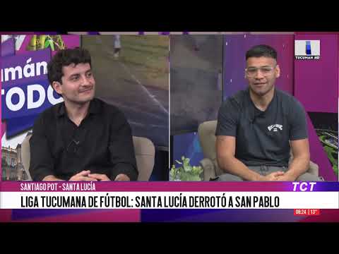 Liga Tucumana: Santa Lucía derrotó a San Pablo con Santiago Pot